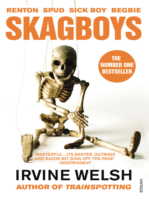 Title details for Skagboys by Irvine Welsh - Available